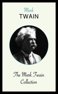 Title: The Mark Twain Collection, Author: Mark Twain