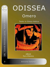 Title: Odissea: Odissea di Omero in Greco Antico, Author: Omero