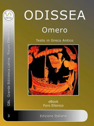 Odissea Odissea Di Omero In Greco Antico By Omero Nook Book Ebook Barnes Noble
