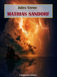 Title: Mathias Sandorf, Author: Jules Verne