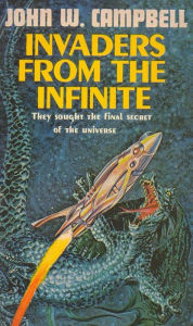 Title: Invaders from the Infinite, Author: John Campbell