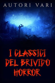 Title: I classici del brivido Horror, Author: autori vari