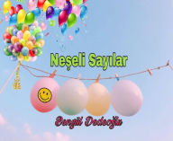 Title: Neseli SAYILAR, Author: Bengul Dedeoglu