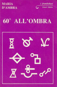 Title: 60° All'ombra, Author: Maria D'Ambra