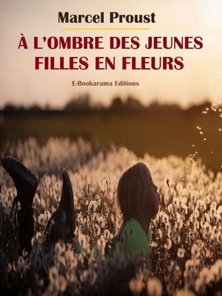 À l'ombre des jeunes filles en fleurs