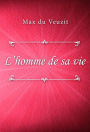 L'homme de sa vie