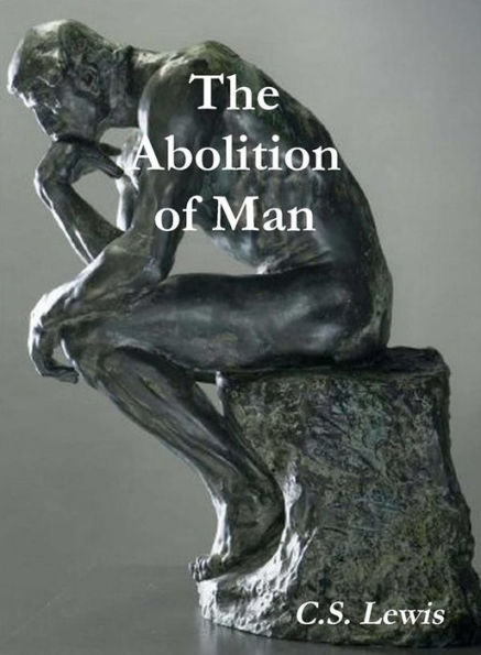 The Abolition of Man