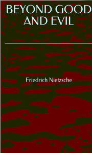 Title: Beyond Good And Evil, Author: Friedrich Nietzsche