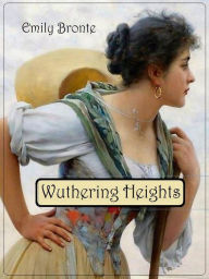 Title: Wuthering Heights, Author: Emily Brontë