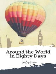 Title: Around the World in Eighty Days, Author: Jules Verne