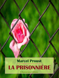 Title: La Prisonnière, Author: Marcel Proust