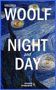 Title: Night and day, Author: Virginia Woolf