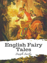 Title: English Fairy Tales, Author: Joseph Jacobs