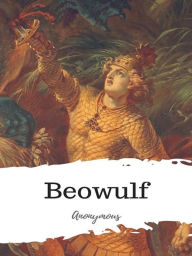 Title: Beowulf, Author: anonymous