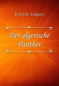 Title: Der algerische Panther, Author: Emilio Salgari