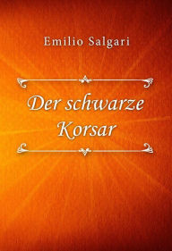 Title: Der schwarze Korsar, Author: Emilio Salgari
