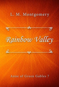 Title: Rainbow Valley, Author: L. M. Montgomery