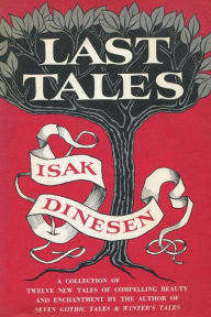 Title: Last Tales, Author: Isak Dinesen