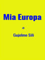 Mia Europa di Gujelmo Sili