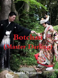 Title: Botchan (Master Darling), Author: Natsume Soseki