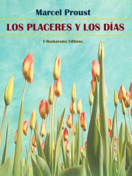 Title: Los placeres y los días, Author: Marcel Proust