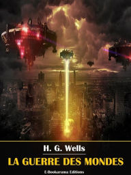 Title: La guerre des mondes, Author: H. G. Wells