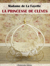 Title: La Princesse de Clèves, Author: Madame de La Fayette