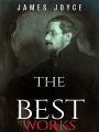 James Joyce: The Best Works