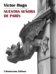 Title: Nuestra Señora de París, Author: Victor Hugo