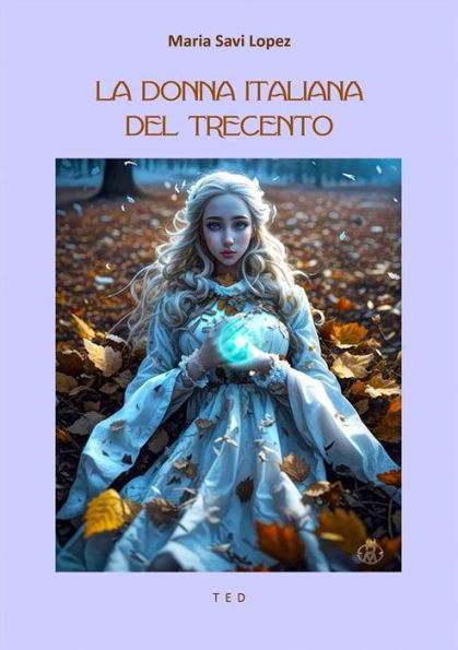 La donna italiana del Trecento