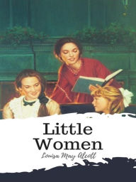 Title: Little Women, Author: Louisa May Alcott