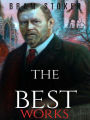 Bram Stoker: The Best Works