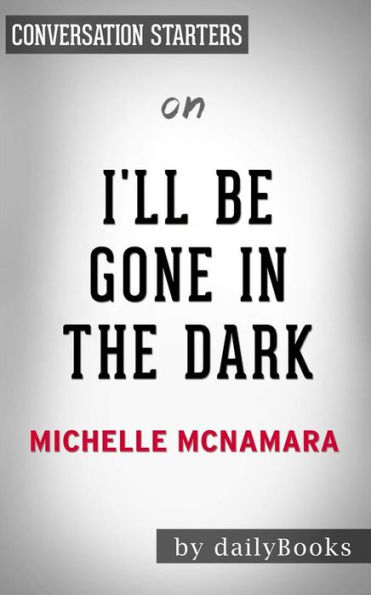 I'll Be Gone In The Dark By Michelle McNamara Review – In Search Of A Serial Killer | True Crime Books | The Guardian