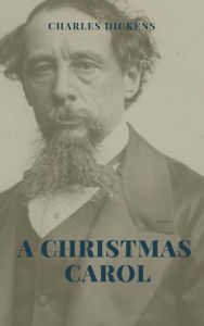 Title: A Christmas Carol Illustrated Edition, Author: Charles Dickens