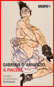 Title: Il piacere, Author: Gabriele D'Annunzio