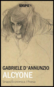 Title: Alcyone: Poesie, Author: Gabriele D'Annunzio