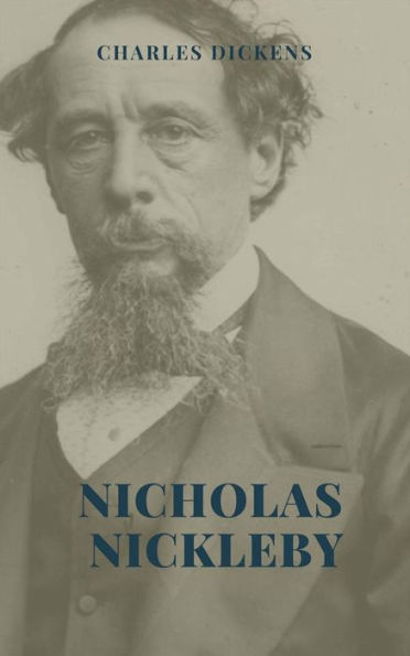 Nicholas Nickleby Illustrated Edition