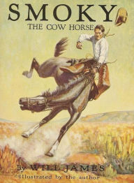 Title: Smoky the Cowhorse, Author: Will James
