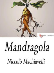 Title: Mandragola, Author: Niccolò Machiavelli