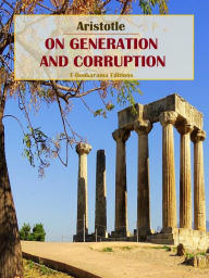 Title: On Generation and Corruption, Author: Aristotle