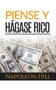 Title: Piense y hágase rico (Traducción: David De Angelis), Author: Napoleon Hill