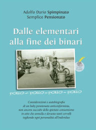 Title: Dalle elementari alla fine dei binari, Author: Claudio Pederzoli