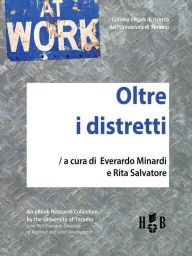 Title: Oltre i distretti: Alla ricerca di nuovi cluster di fattori per lo sviluppo locale, Author: Everardo Minardi