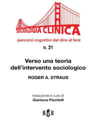 Title: Verso una teoria dell'intervento sociologico, Author: Roger A. Strauss