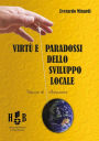 Virtù e paradossi dello sviluppo locale: Tracce per una riflessione