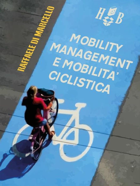 Mobility Management e mobilità ciclistica