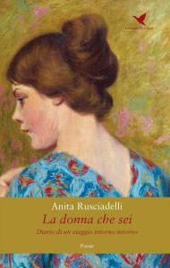 Title: La donna che sei, Author: Anita Rusciadelli