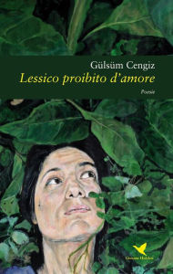 Title: Lessico proibito d'amore, Author: Gülsüm Cengiz