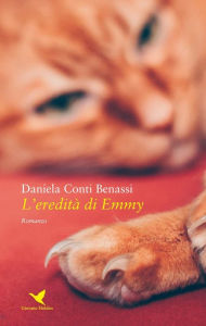 Title: L'eredità di Emmy, Author: Daniela Conti Benassi