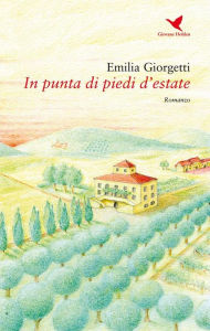 Title: In punta di piedi d'estate, Author: Emilia Giorgetti